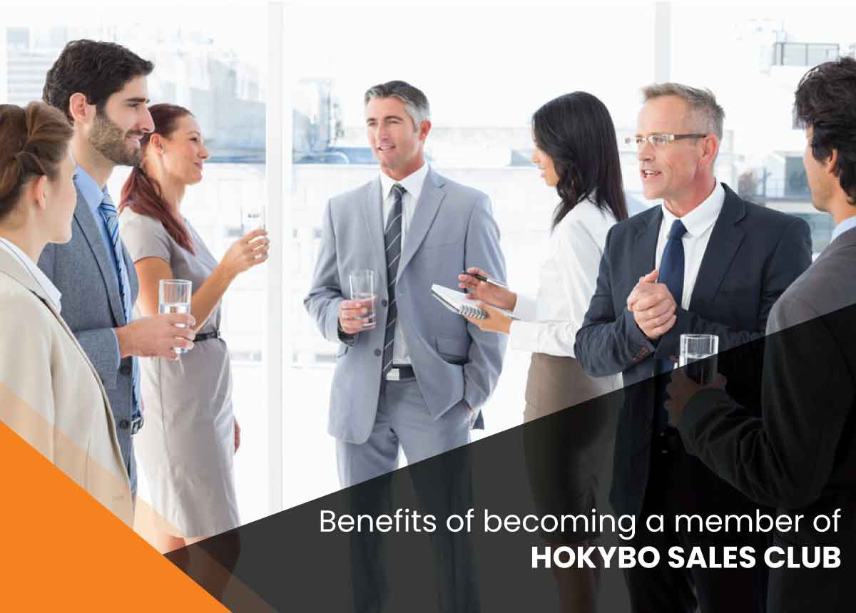BENEFITS OF BECOMING A MEMBER OF HOKYBO SALES CLUB