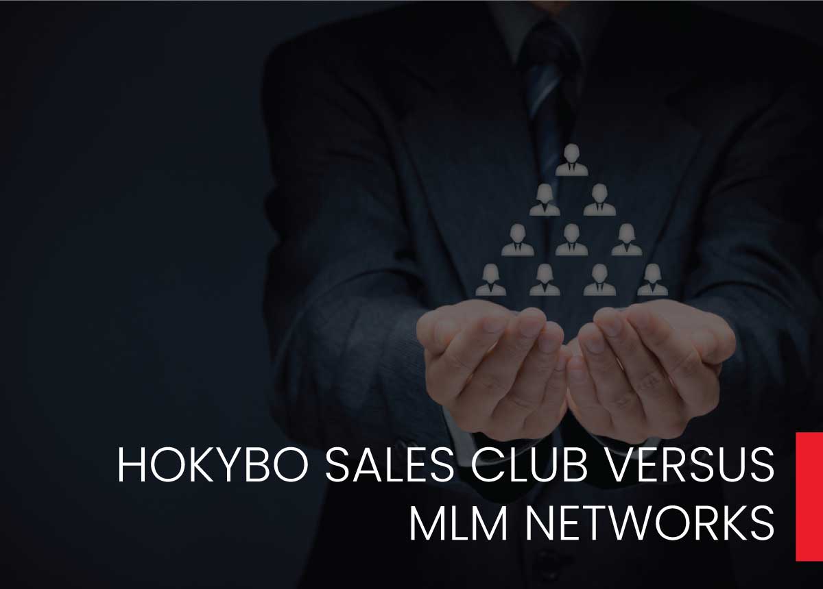 HOKYBO SALES CLUB VERSUS MULTI-LEVEL MARKETING NETWORKS