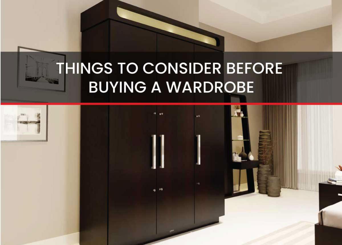 THINGS TO CONSIDER BEFORE BUYING A WARDROBE